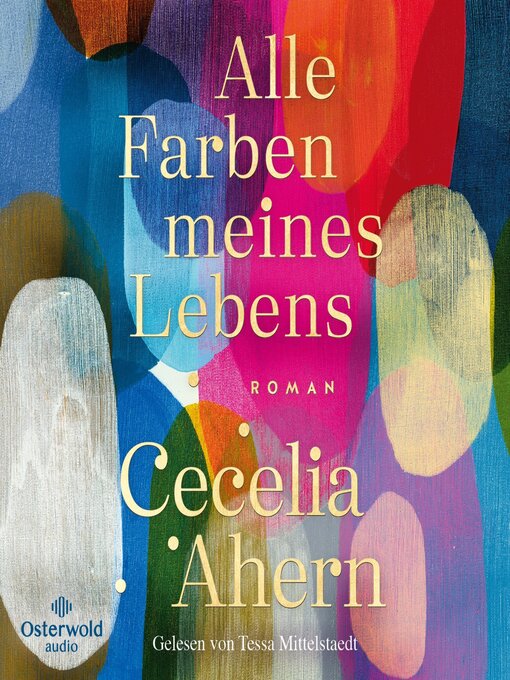 Title details for Alle Farben meines Lebens by Cecelia Ahern - Wait list